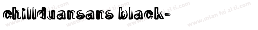 chillduansans black字体转换